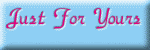 JustForYours